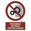 Señal PROHIBIDO RETIRAR PROTECCIONES A4 Y A3