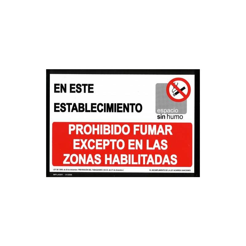 PROHIBIDO FUMAR EXCEPTO EN LAS ZONAS HABILITADAS A4